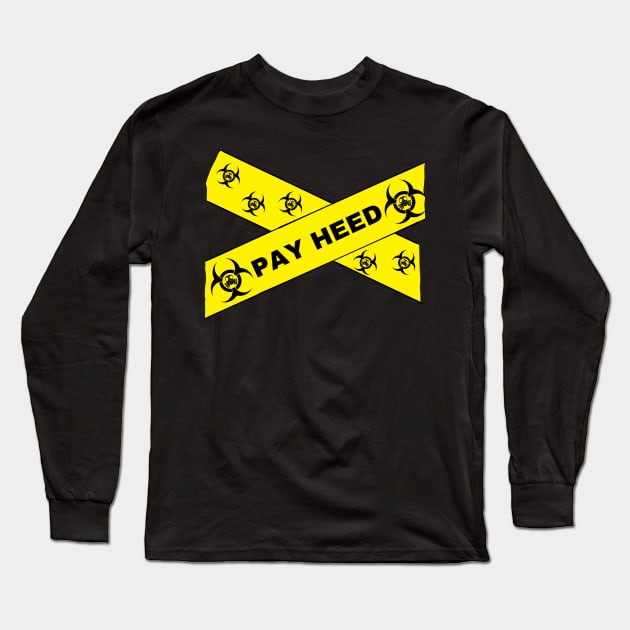 Heed me Long Sleeve T-Shirt by Southside Jeffrey